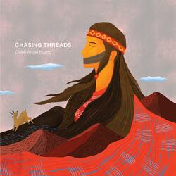 Chasing Threads (III. Movement)