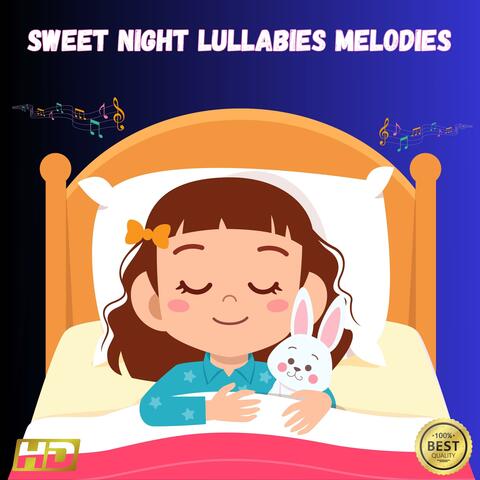 Sweet Night Lullabies Melodies