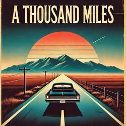 A Thousand Miles