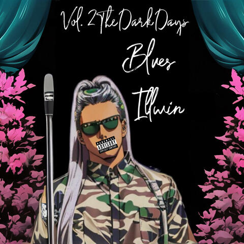 Vol. 2 The Dark Days Blues