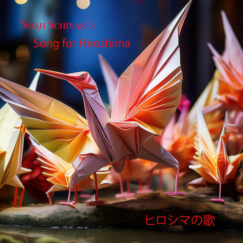 Song for Hiroshima