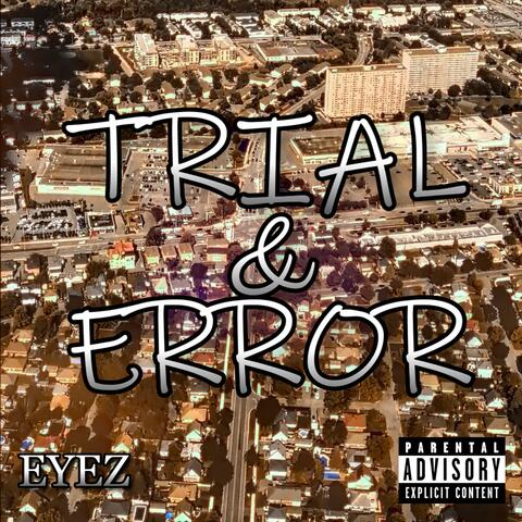 TRIAL & ERROR