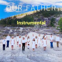 OUR FATHER