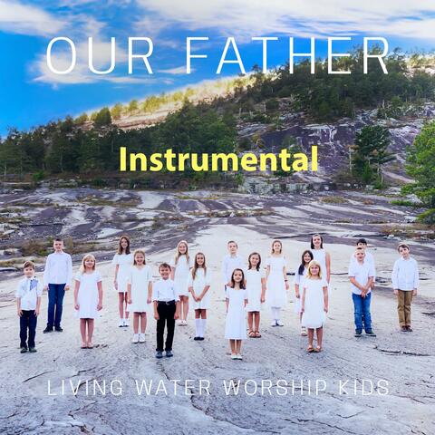 OUR FATHER (Instrumental)