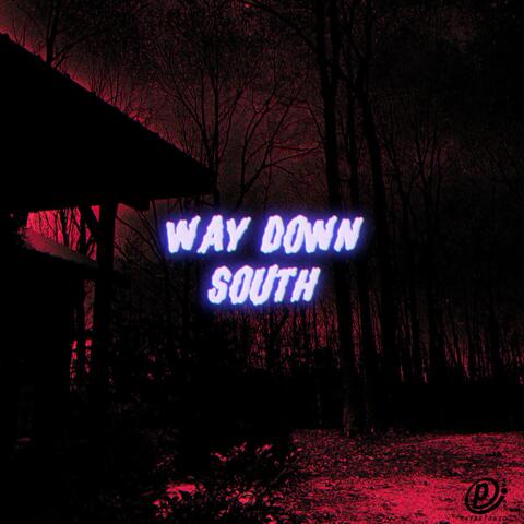 Way Down South