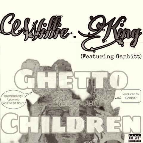 Ghetto Children (feat. Gambitt)