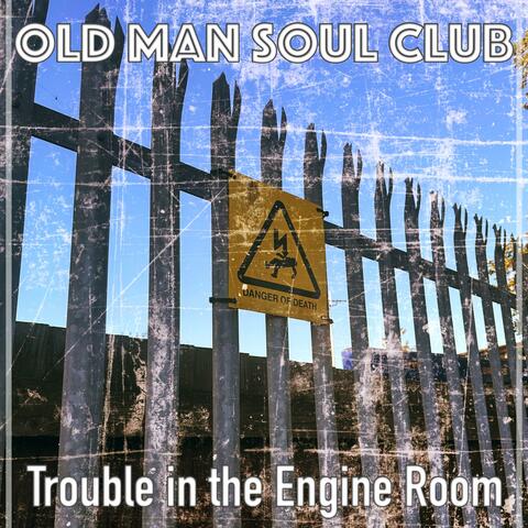 Trouble in the Engine Room