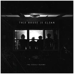 This House Is Clean
