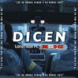 Dicen (feat. Lord Titox)