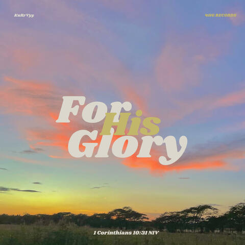 For His Glory