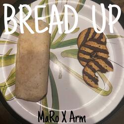 Bread Up (feat. Arm)