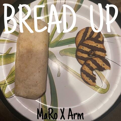 Bread Up (feat. Arm)