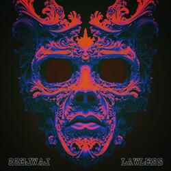 LAWLESS