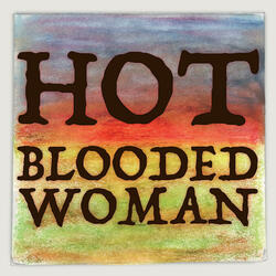 Hot Blooded Woman (feat. Henry Cruz)