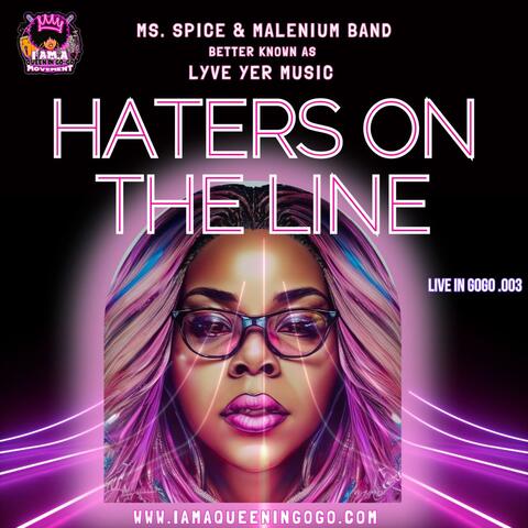 Ms Spice live in GoGo Moments 003: Hater on the line (Live)