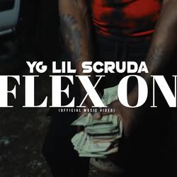 Flex On