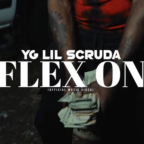 Flex On