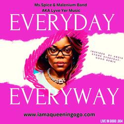 Ms Spice in GoGo Moments 004: Everyday Everyway
