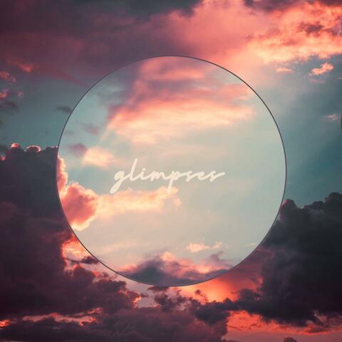 glimpses