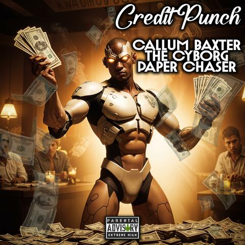 Callum Baxter The Cyborg Paper Chaser