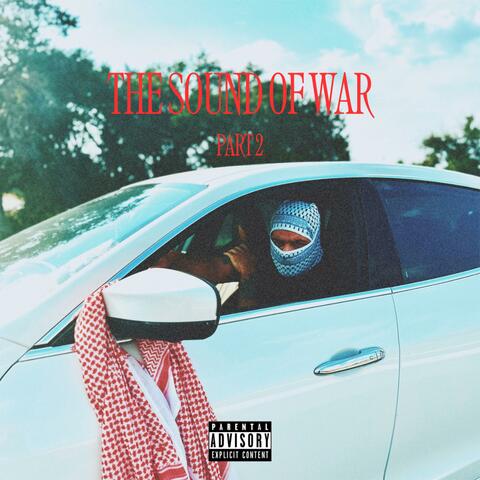 The Sound Of War, Pt. 2