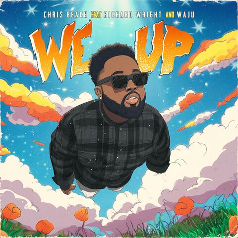 We Up (feat. Richard Wright & Waju)