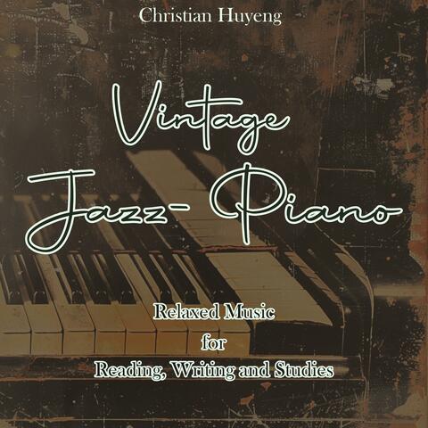 Vintage-Piano (Relaxed Music for Reading, Writing and Studies)