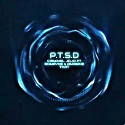P.T.S.D (feat. Romayné & Amagine That)