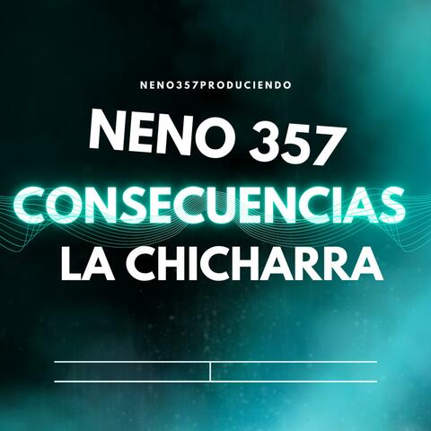 CONSECUENCIAS (feat. La Chicharra)