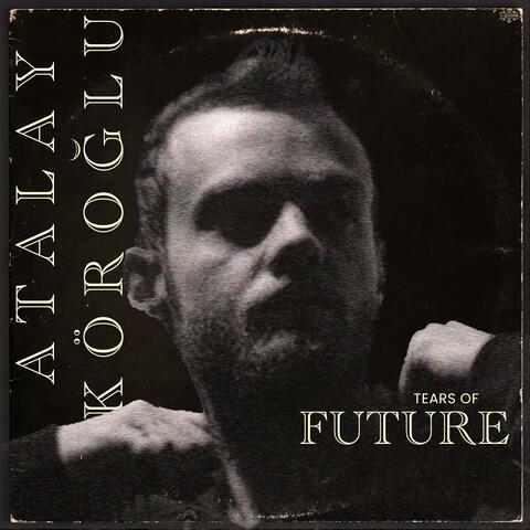 Tears of Future