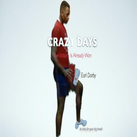 Crazy Days