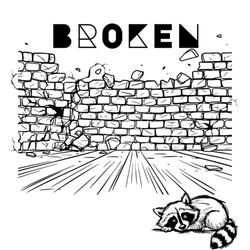 Broken