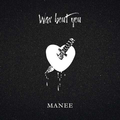 War Bout You