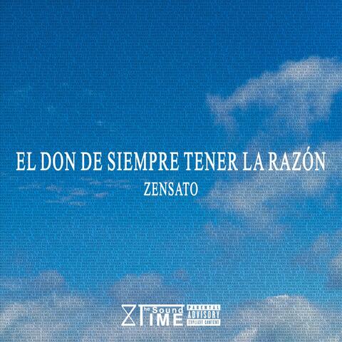 El Don De Siempre Tener La Razón