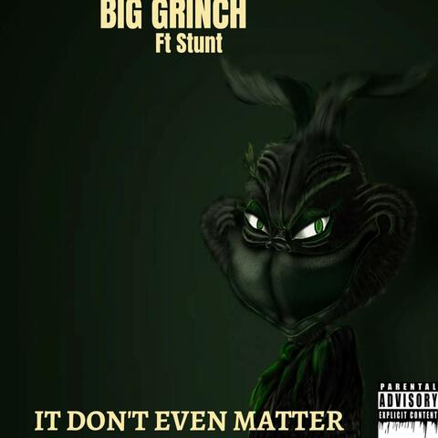 It Dont Even Matter (feat. Stunt)