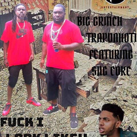 Fuck I Look Like (feat. TrapDaHot1 & SNG Coke)