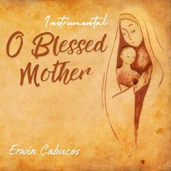 O Blessed Mother (Instrumental)