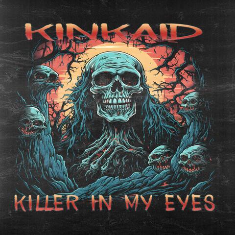 Killer In My Eyes