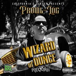 Wizard of Ounce (feat. Prowl-Loc)