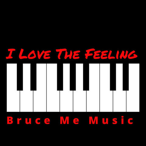 I Love The Feeling