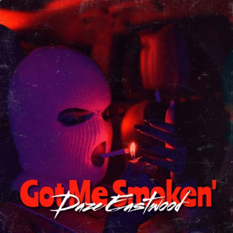 Got Me Smoken'