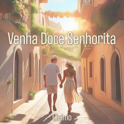Venha Doce Senhorita