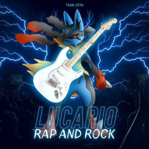 Lucario Rap & Rock