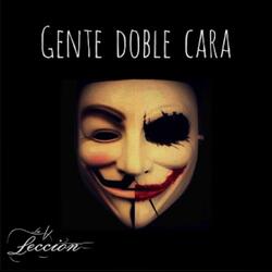Gente Doble Cara