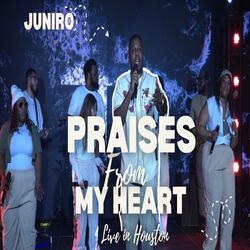Praises From My Heart