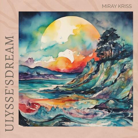 Ulisse's Dream