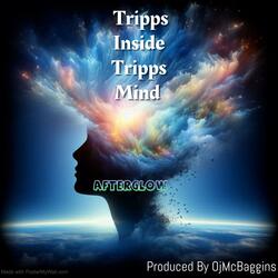 Tripps InSide Tripps Mind (feat. OjMcBaggins)