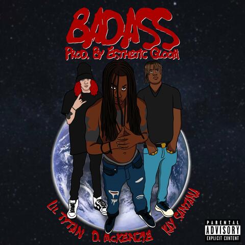 Badass (feat. Lil Tytan & Kay Santana)
