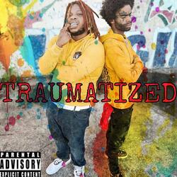 Traumatized (feat. Kamanchi Pro)