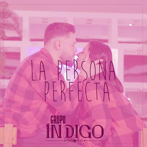 La Persona Perfecta